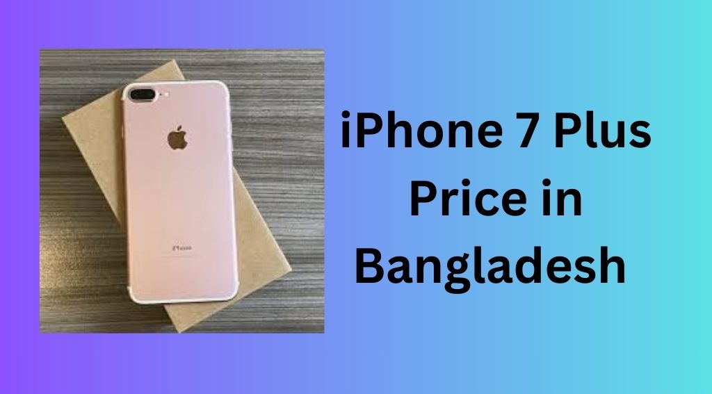iphone-7-plus-price-in-bangladesh